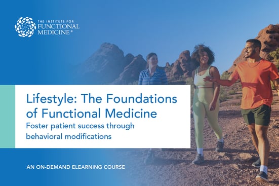 Lifestyle: The Foundations of Functional Medicine